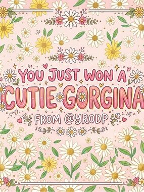 YOU WON A CUTIE GORGINA FROM @YRODP 🦋